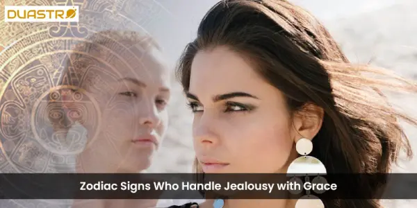 Zodiac Signs Who Handle Jealousy with Grace